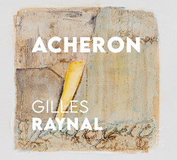 traces disque Gilles Raynal