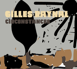 traces disque Gilles Raynal